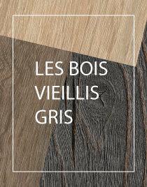 Les bois vieillis gris